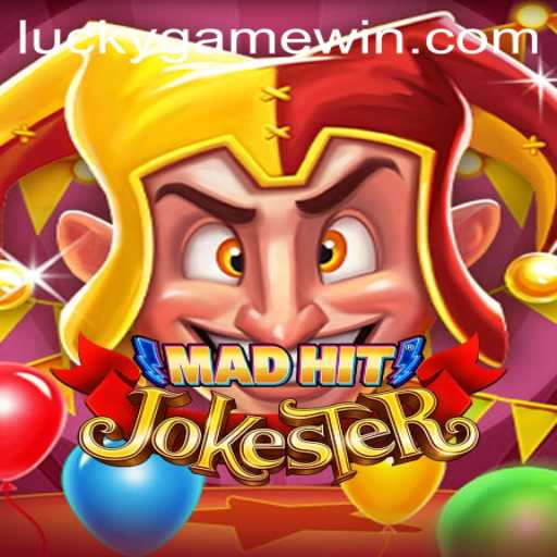 MadHitJokester: Delving into the World of LuckyGame