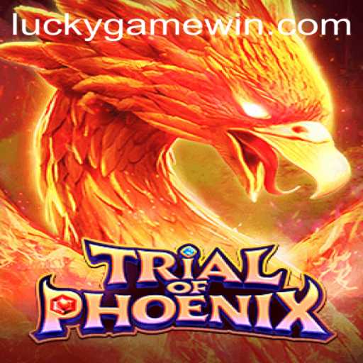 Exploring the Fascinating World of TrialofPhoenix: A LuckyGame Adventure